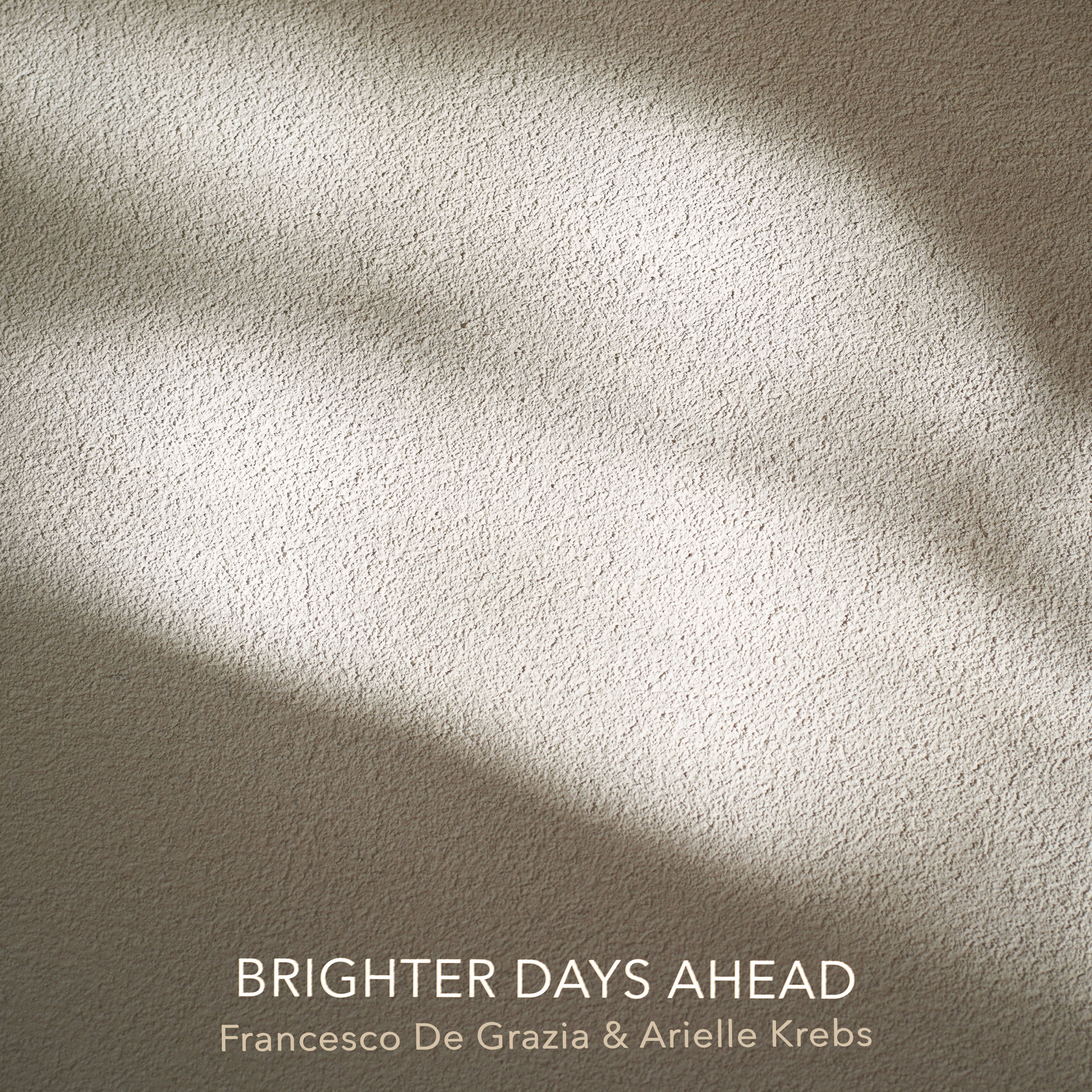 BRIGHTER DAYS AHEAD